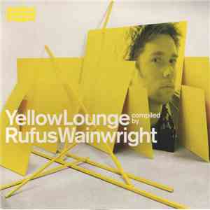 Rufus Wainwright - Yellow Lounge
