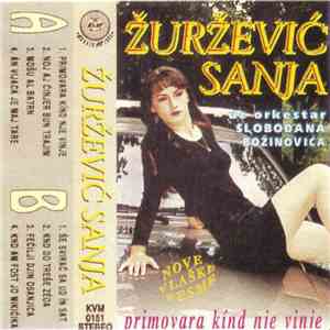 Sanja Žuržević Uz Orkestar Slobodana Božinovića - Primovara Kínd Nie Vinie