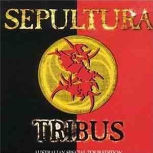 Sepultura - Tribus