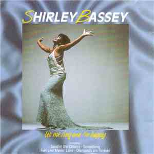 Shirley Bassey - Let Me Sing And I'm Happy