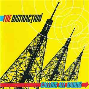 The Distraction - Calling All Radios
