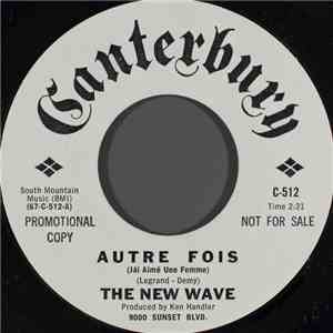 The New Wave - Autre Fois (Jái Aimé Une Femme)