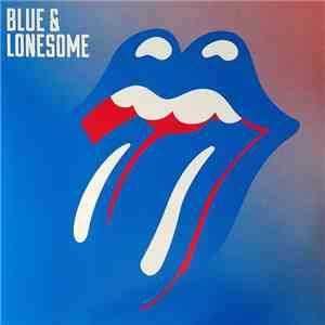 The Rolling Stones - Blue & Lonesome