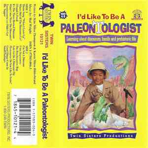 Unknown Artist - I'd Like To Be A Paleontologist
