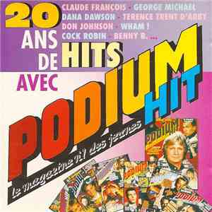 Various - Podium - 20 Ans de Hits