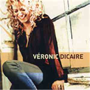Véronic Dicaire - Véronic DiCaire