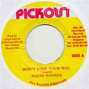 Wayne Wonder - Don't Loose Your Way