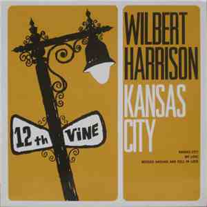 Wilbert Harrison - Kansas City