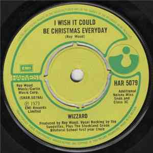 Wizzard  - I Wish It Could Be Christmas Everyday