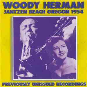 Woody Herman - Jantzen Beach Oregon 1954