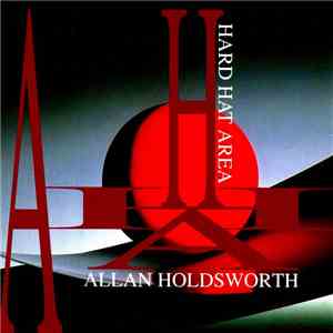 Allan Holdsworth - Hard Hat Area