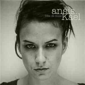 Anaïs Kaël - Tête De Mule