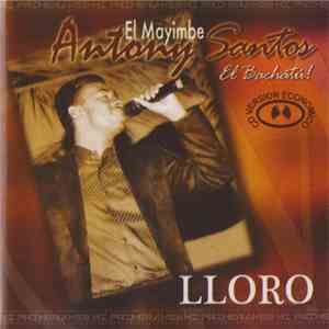 Antony Santos - Lloro