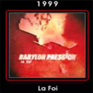 Babylon Pression - la foi
