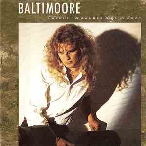 Baltimoore - There's No Danger On The Roof