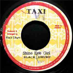 Black Uhuru - Shine Eye Girl