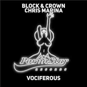 Block & Crown, Chris Farina - Vociferous