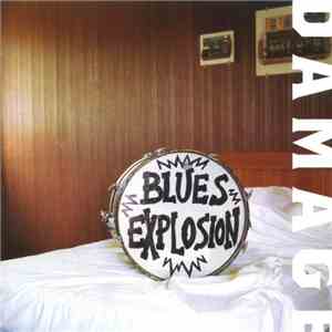 Blues Explosion - Damage