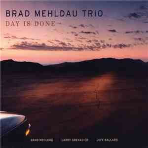 Brad Mehldau Trio - Day Is Done