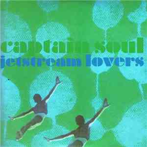 Captain Soul - Jetstream Lovers