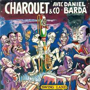 Charquet & Co - Charquet & Co avec Daniel Barda
