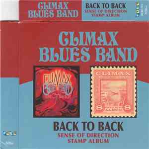 Climax Blues Band - Back To Back: Sense Of Direction / Stamp Album