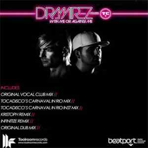 DRamirez Featuring TC - With Me Or Against Me