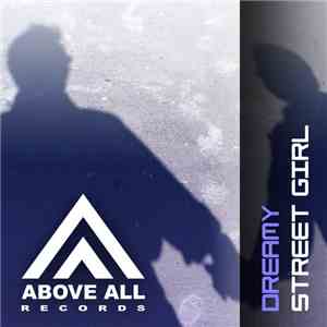 Dreamy  - Street Girl