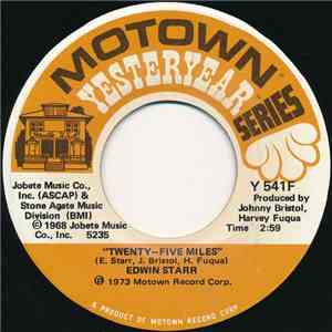 Edwin Starr - Twenty-Five Miles / Funky Music Sho Nuff Turns Me On