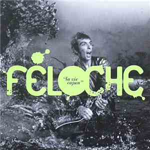 Féloche - La Vie Cajun