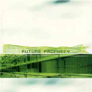 Future Prophecy - Freak