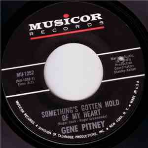 Gene Pitney - Something's Gotten Hold Of My Heart