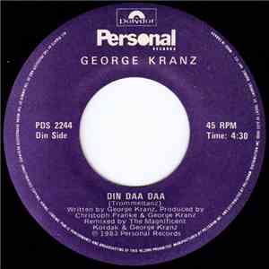 George Kranz - Din Daa Daa (Trommeltanz)