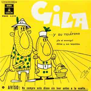 Gila - ...Y Su Teléfono