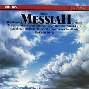 Handel / Margaret Price · Hanna Schwarz · Stuart Burrows · Simon Estes / Symphonie-Orchester & Chor Des Bayerischen Rundfunks, Sir Colin Davis - Messiah
