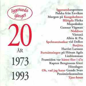 Iggesundsgänget - Iggesundsgänget 20 År 1973 - 1993