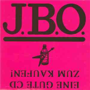 J.B.O. - Eine Gute CD Zum Kaufen!