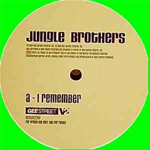 Jungle Brothers - I Remember / Strictly Dedicated