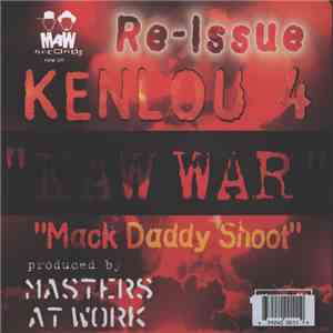 Kenlou 4 - MAW War / Mack Daddy Shoot