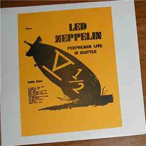Led Zeppelin - Performed Live In Seattle