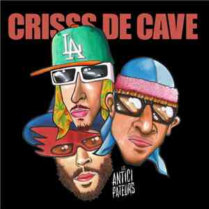 Les Anticipateurs - Crisss de Cave