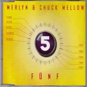 Merlyn & Chuck Mellow - Fünf