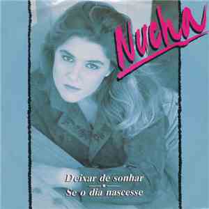 Nucha - Deixar De Sonhar
