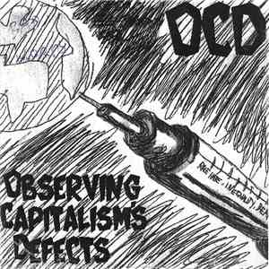 O.C.D.  - Observing Capitalism's Defects