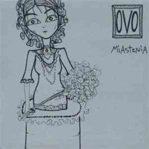 OVO  - Miastenia