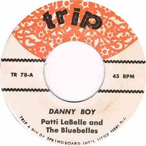 Patti LaBelle And The Bluebelles - Danny Boy / I Believe