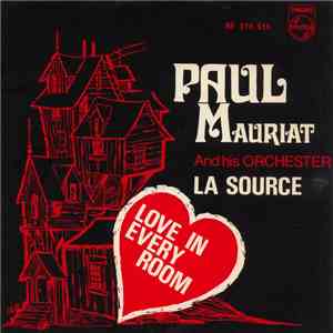 Paul Mauriat And His Orchestra - Love In Every Room (Meme Si Tu Revenias)