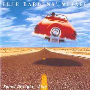 Pete Bardens' Mirage - Speed Of Light - Live