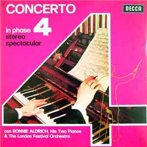 Ronnie Aldrich And His Two Pianos - Concerto In Phase 4 Stereo Spectacular