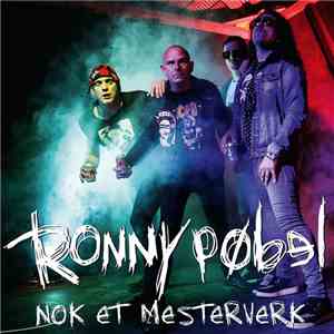 Ronny Pøbel - Nok Et Mesterverk